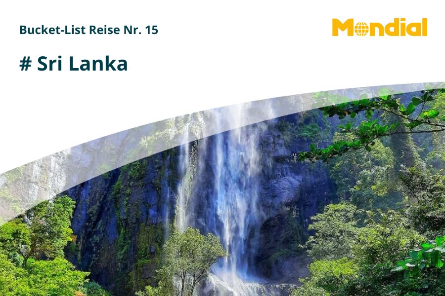 Bucket-List Idee #15 – Die Naturwunder Sri Lankas